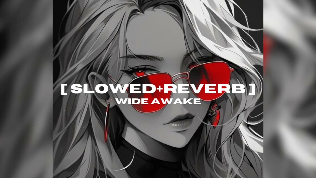 Katy Perry - Wide Awake (Slowed+Reverb) #katyperry #wideawake #slowedreverb #_mel0dy