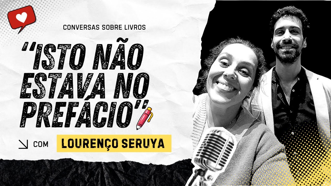 🎙️ Isto não estava no prefácio #1 Lourenço Seruya