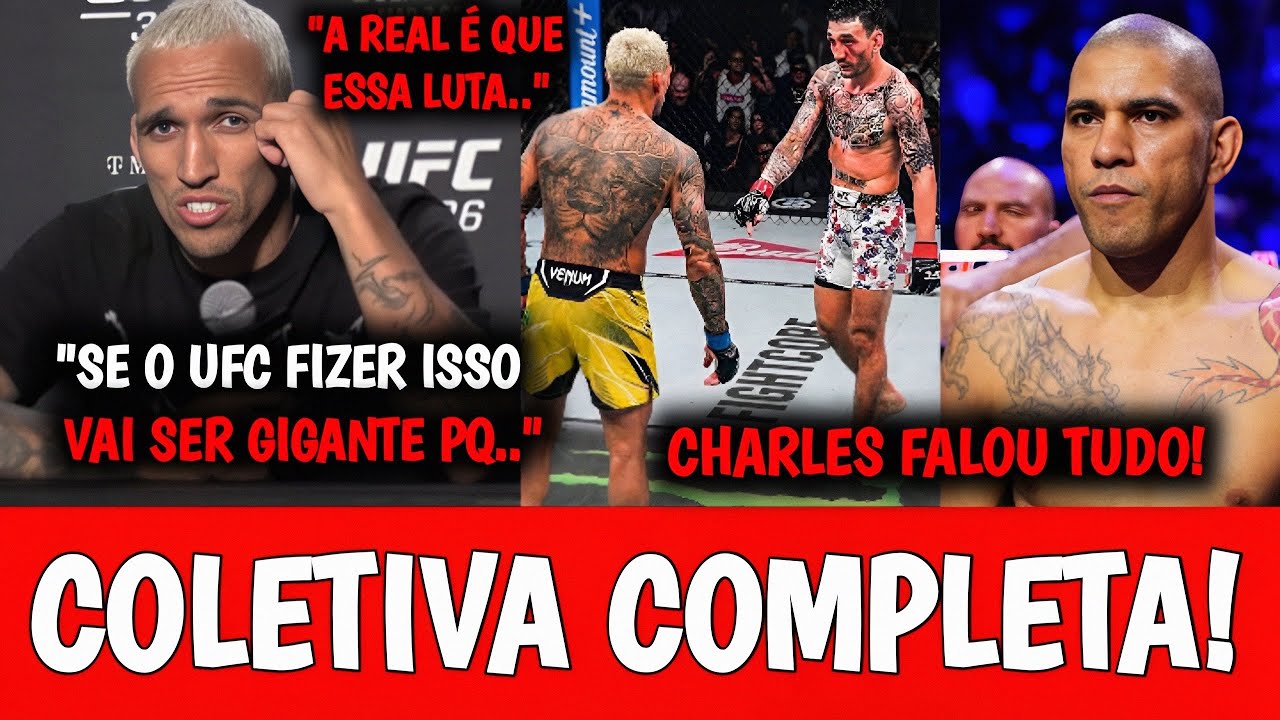 🚨Charles Oliveira FALA TUDO EM COLETIVA DO UFC 326, LUTA com Holloway, Alex Poatan e MUITO MAIS