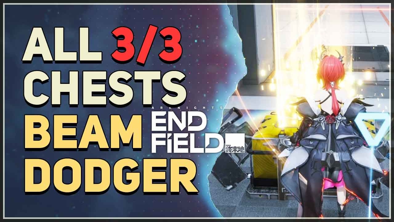 Beam Dodger All Chests Arknights Endfield