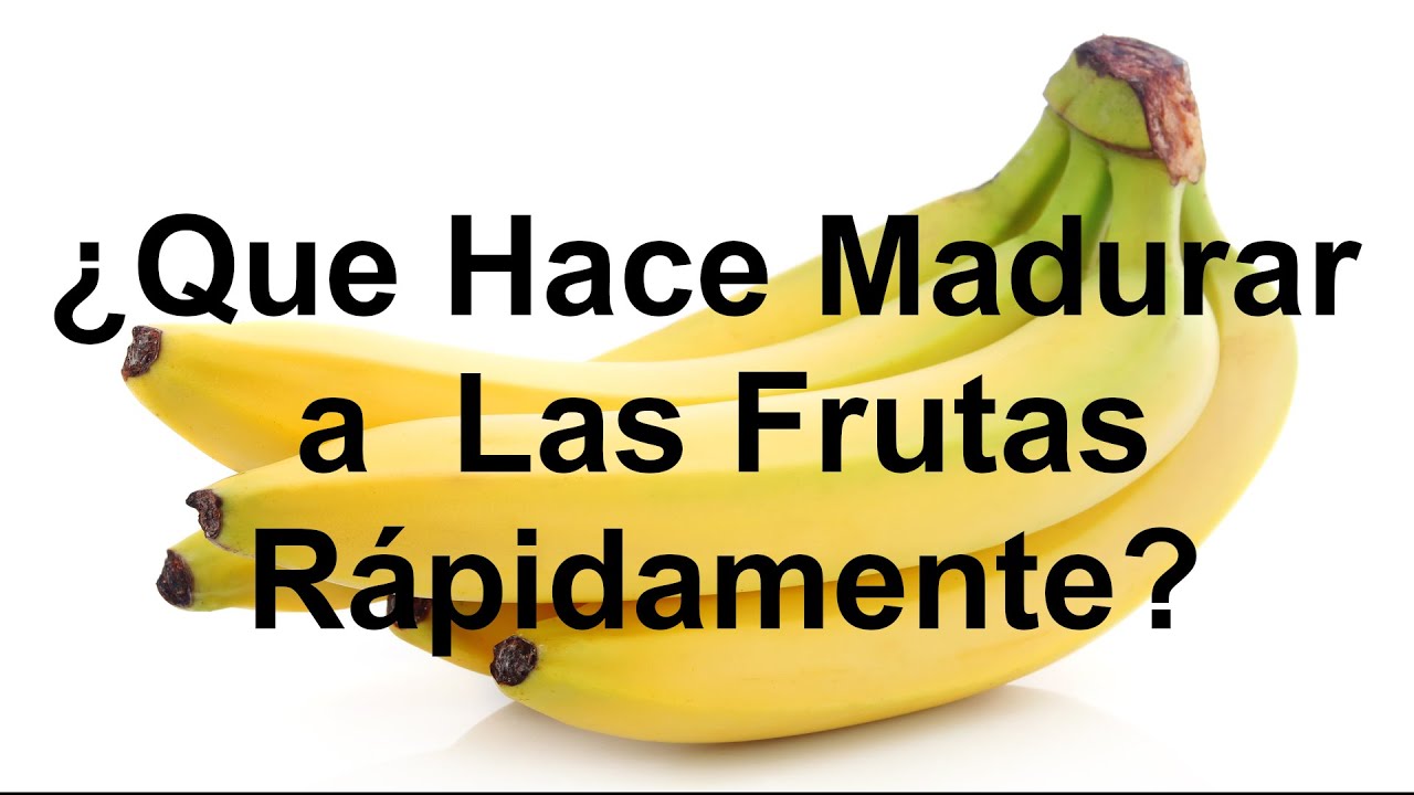 El Etileno, La HORMONA de la MADURACION