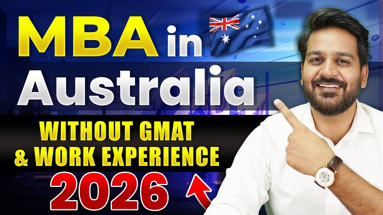 MBA in Australia Without GMAT/Work Experience 2026 | Top Colleges, Low Cost | Study in Australia