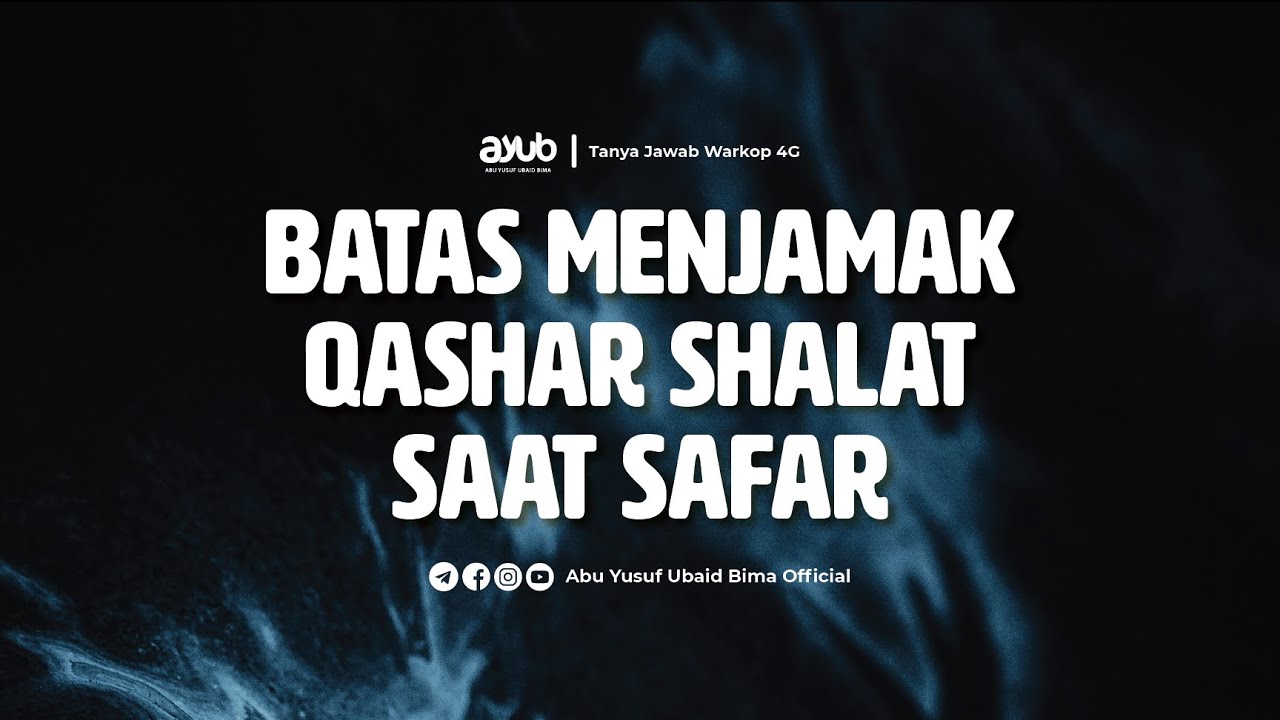 Batas Menjamak Qashar Shalat Saat Safar