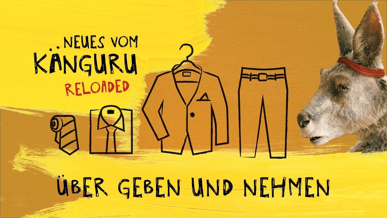 &Uuml;ber Geben und Nehmen | Neues vom K&auml;nguru reloaded mit Marc-Uwe Kling