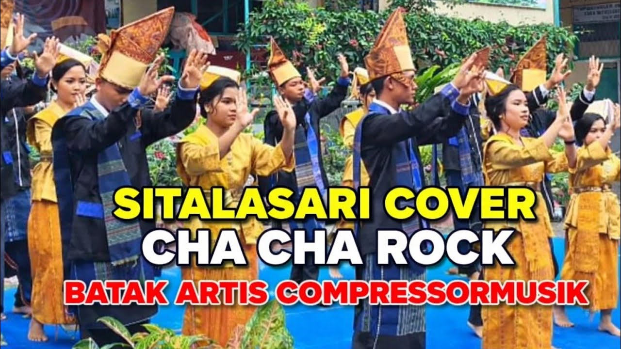 SITALASARI | PANCA I SARAGIH COVER CHA- CHACA BATAK ROCK COMPRESSORMUSIK