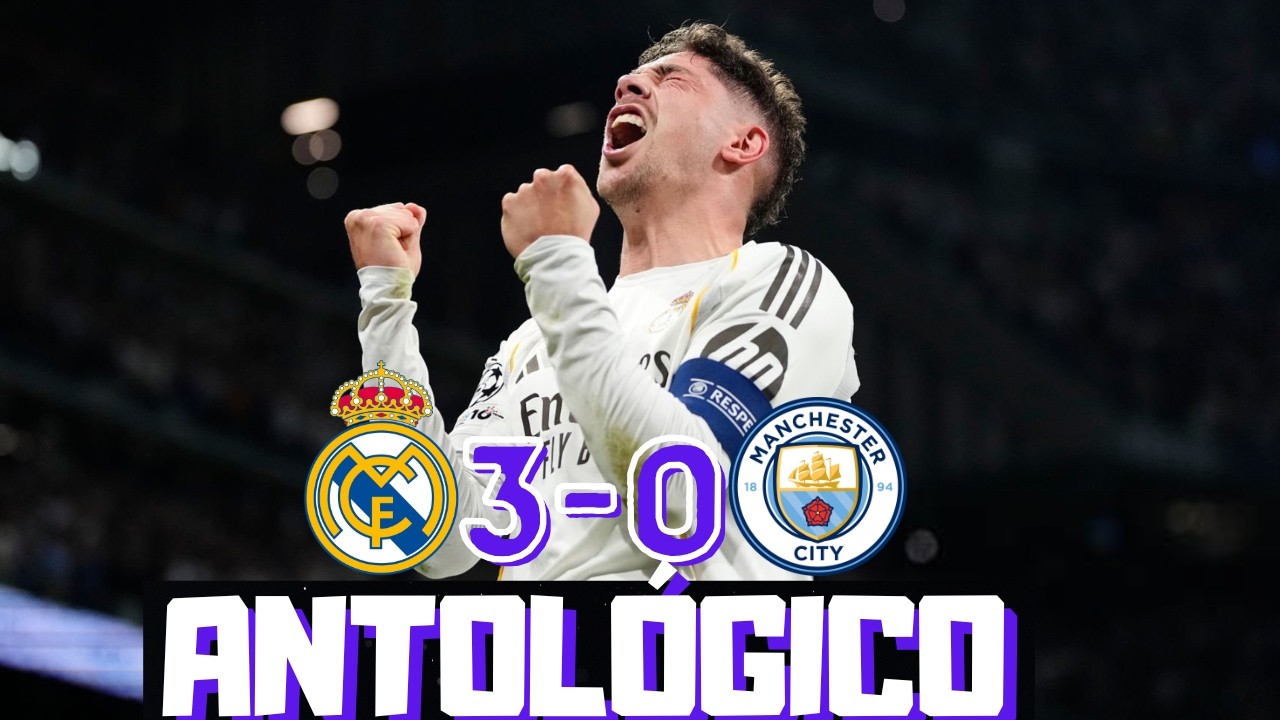 VALVERDE CULMINA UNA NOCHE ANTOLÓGICA, EL REAL MADRID DESTROZA AL MANCHESTER CITY