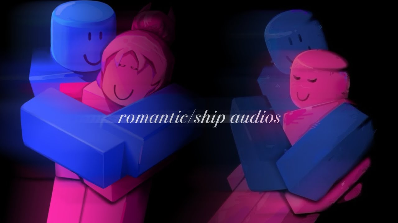 romantic/ship edit audios because Valentine's day is nearly here 🥹😏#subscribe #roblox #4urpage