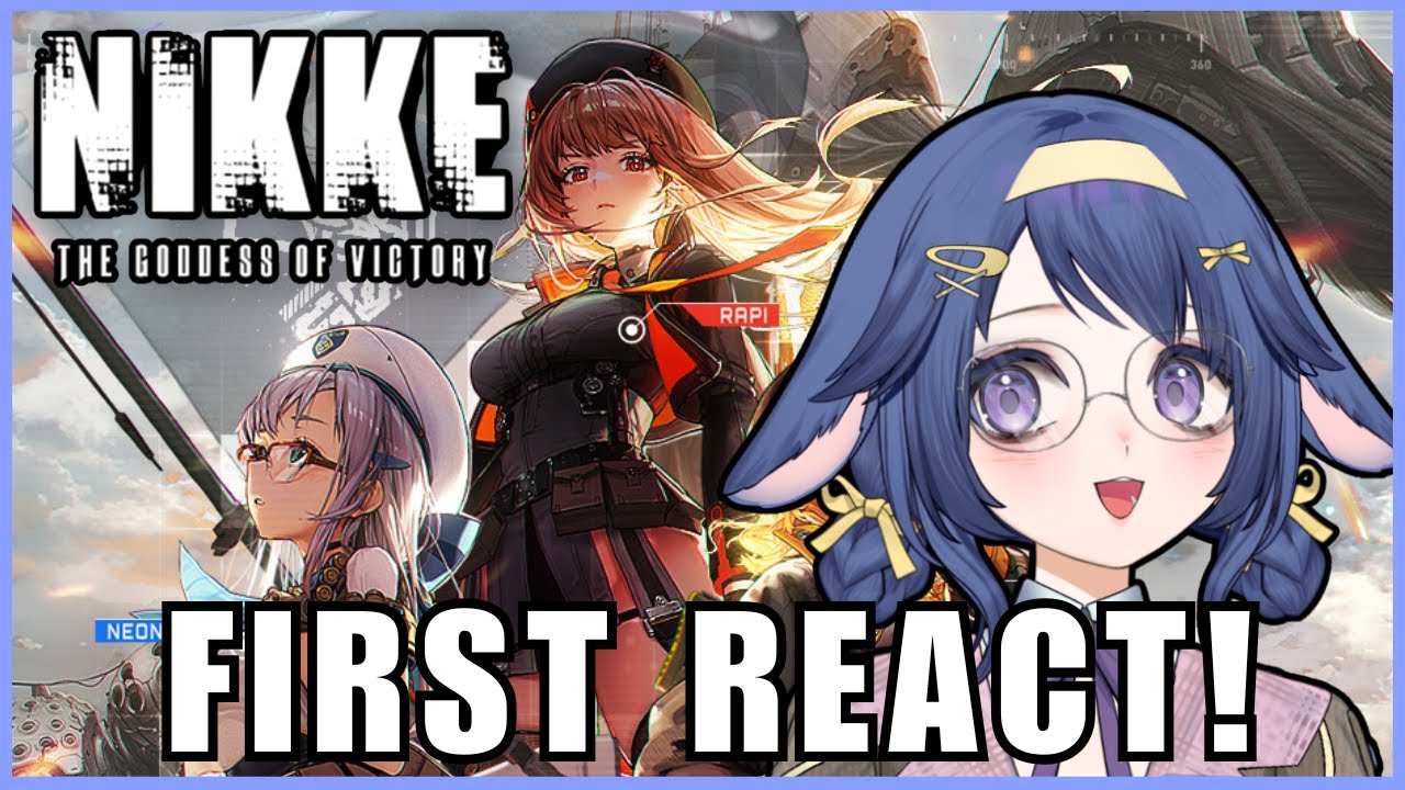 【Goddess Of Victory: Nikke】I'm late but I heard the PLOT is great!