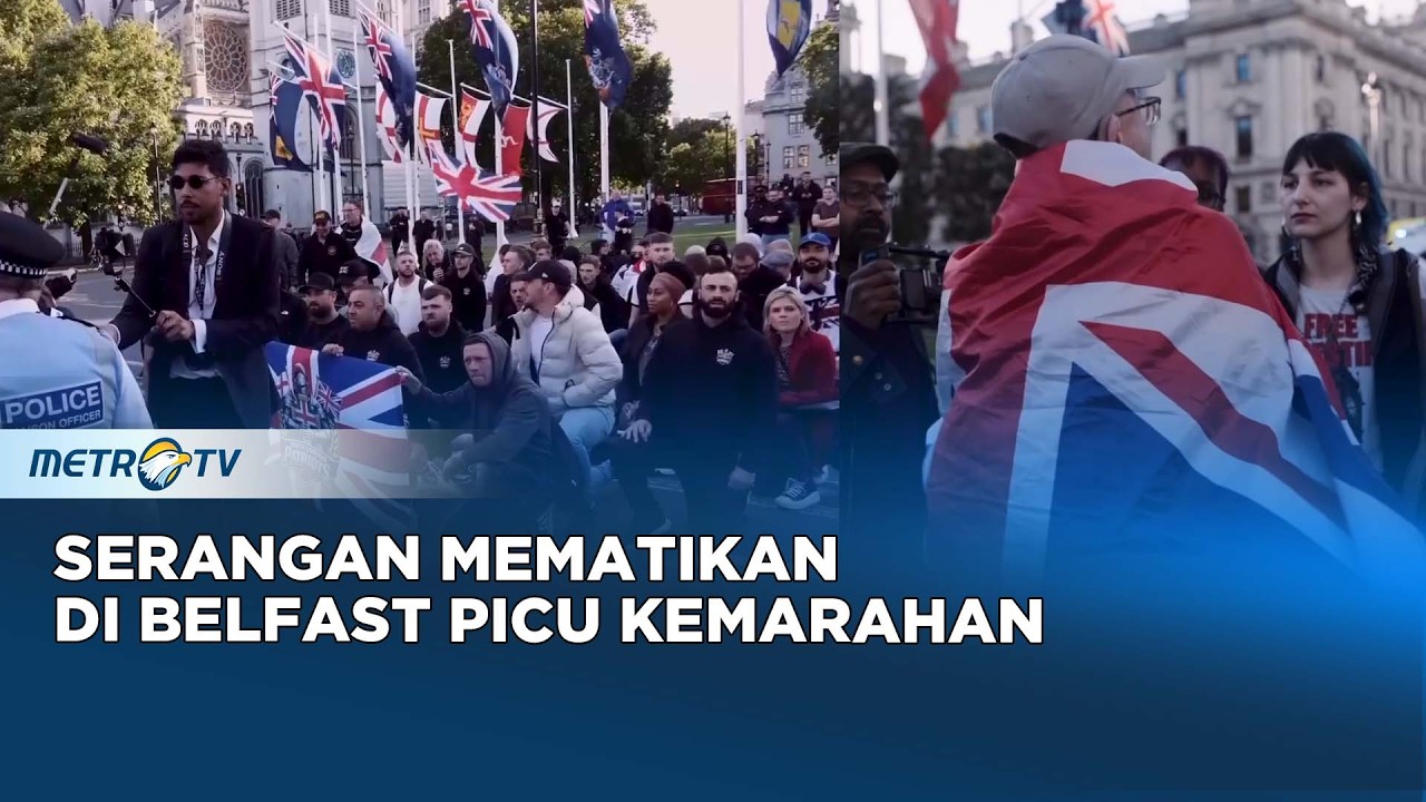 Protes Nasionalis di London Menyusul Serangan Mematikan di Belfast