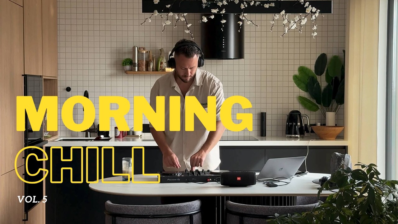 Morning Chill House Music, Vol. 5 (Pioneer DDJ FLX4)