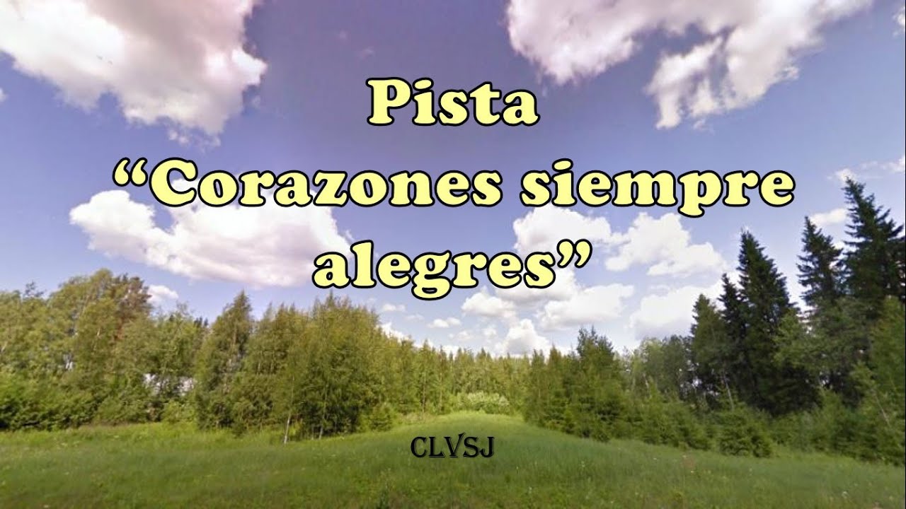 Corazones Siempre Alegres - Pista
