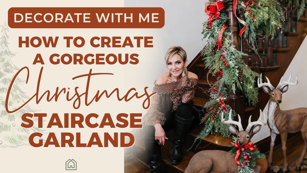 How to Create a Gorgeous Christmas Staircase Garland | Christmas Decorate with Me!