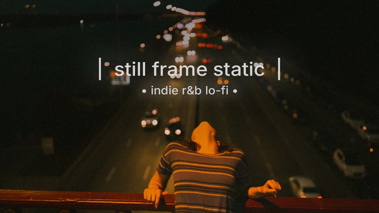 still frame static – drift.away.tonight [Official Audio]