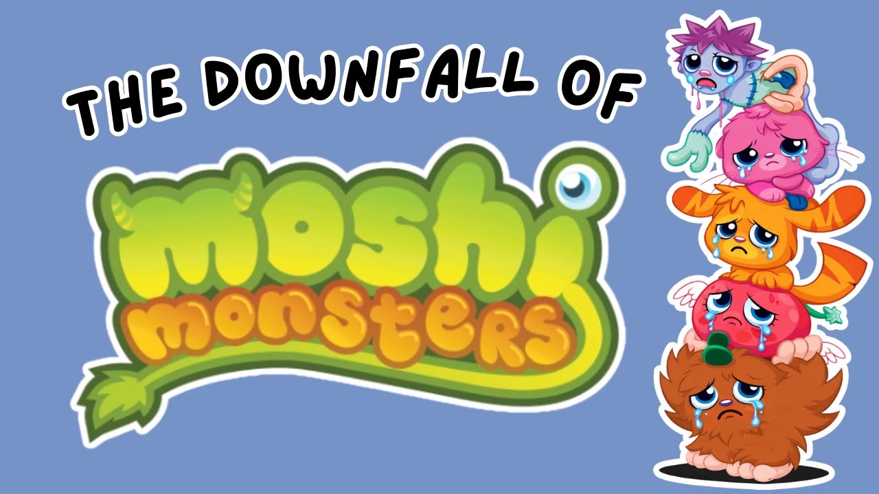 The Downfall of Moshi Monsters