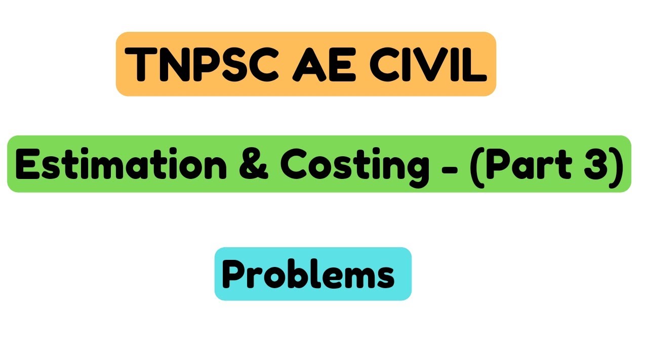 TNPSC AE - Civil | Unit 10 Estimation & Costing | Problems #tnpsc #tnpscaecivil #aecivil #tnpscae