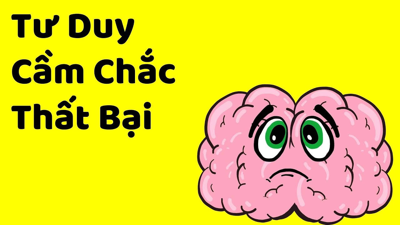 Làm ơn tránh: Tư Duy Cầm Chắc Thất Bại