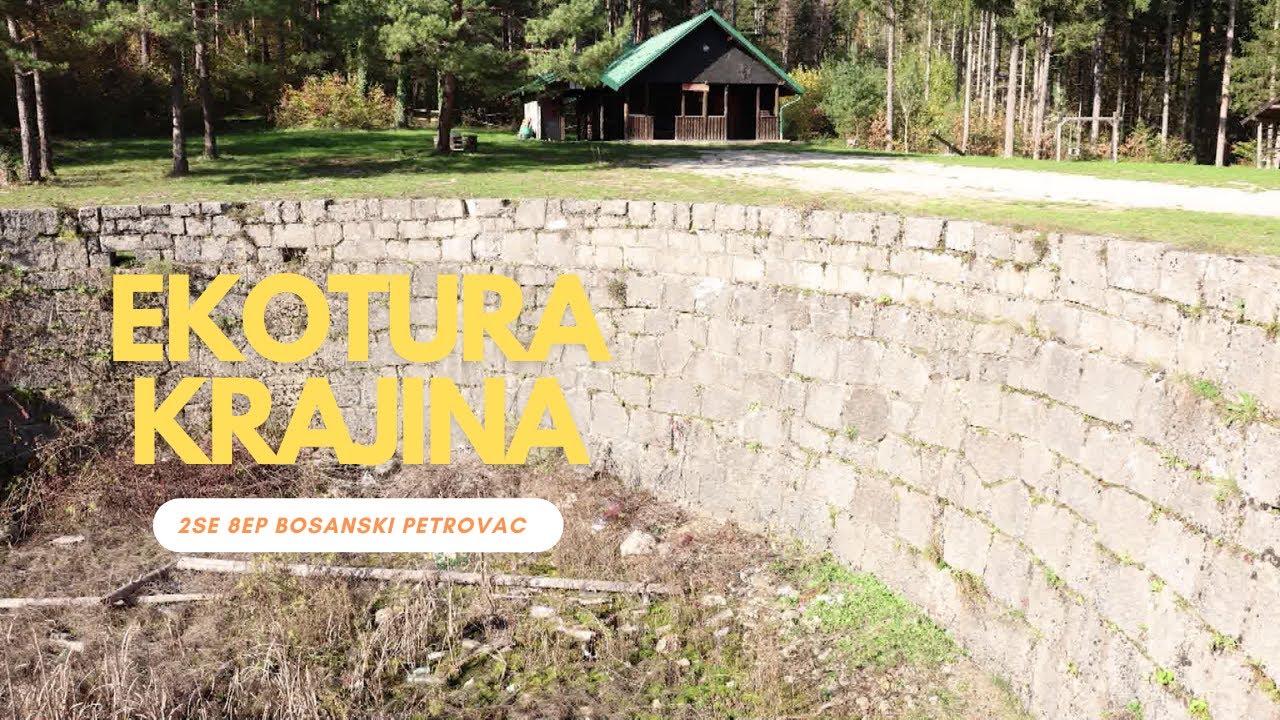 EKOTURA KRAJINA 2 - BOSANSKI PETROVAC