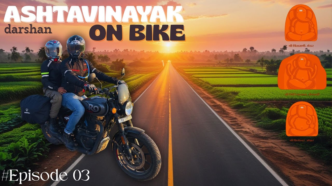 Ashtavinayak Darshan Bike Yatra | EP 03 Mahad → Theur → Lenyadri → Ozar | Roads & Shraddha🏍️ Marathi