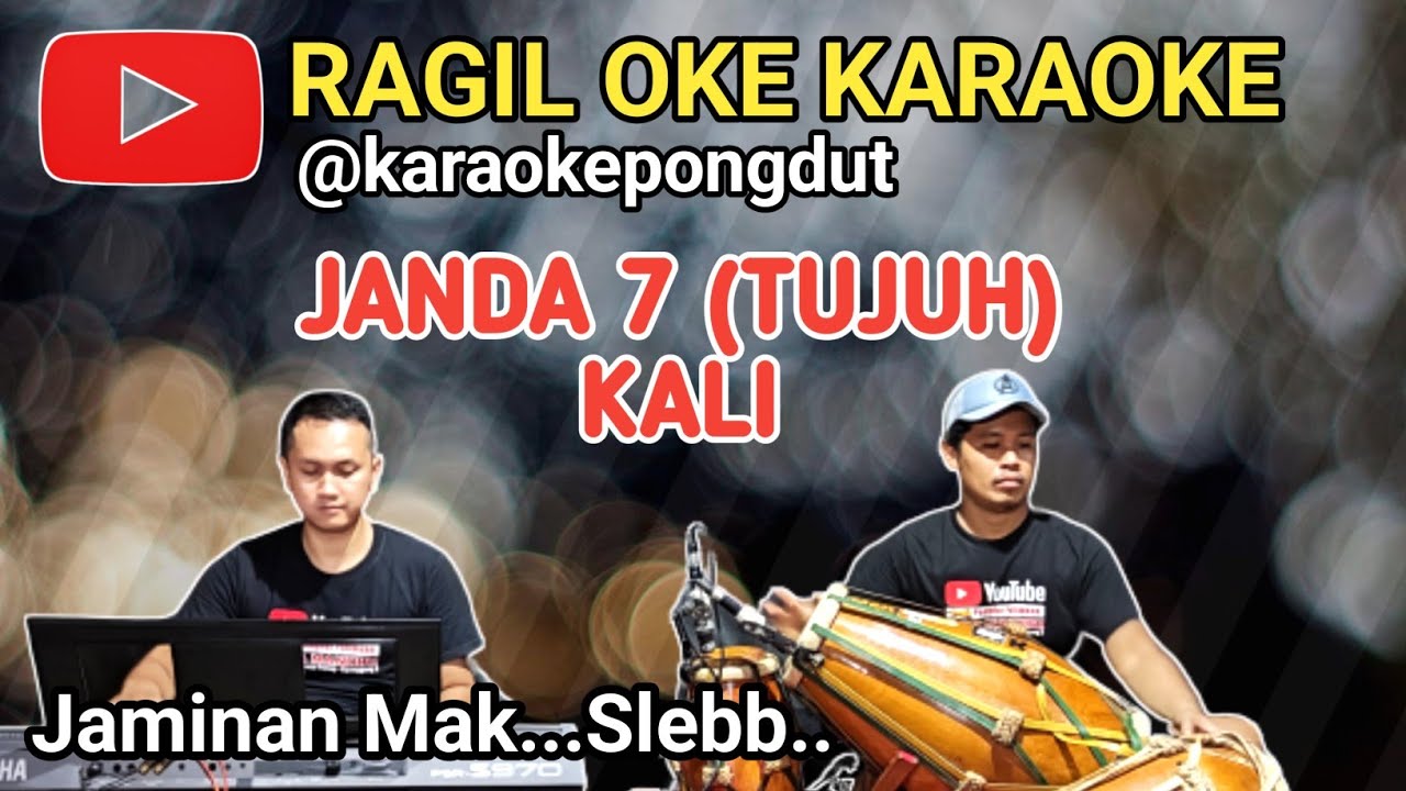 JANDA 7 KALI KARAOKE  - RAGIL KARAOKE PONGDUT