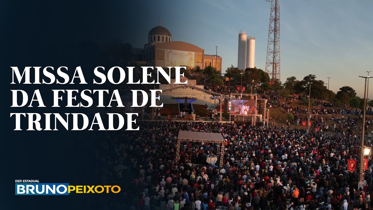 Missa de encerramento da festa do Divino Pai Eterno - Trindade