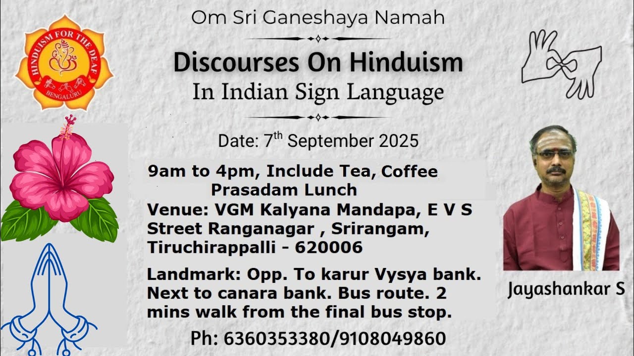 Hinduism for the Deaf, September 7th 2025, Srirangam, Trichy, Tamil Nadu