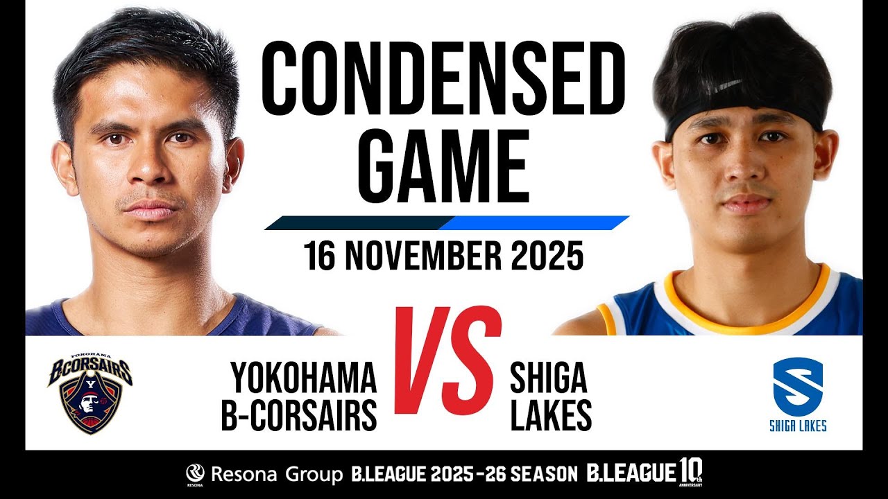 Yokohama B-Corsairs vs. SHIGA LAKES - Condensed Game
