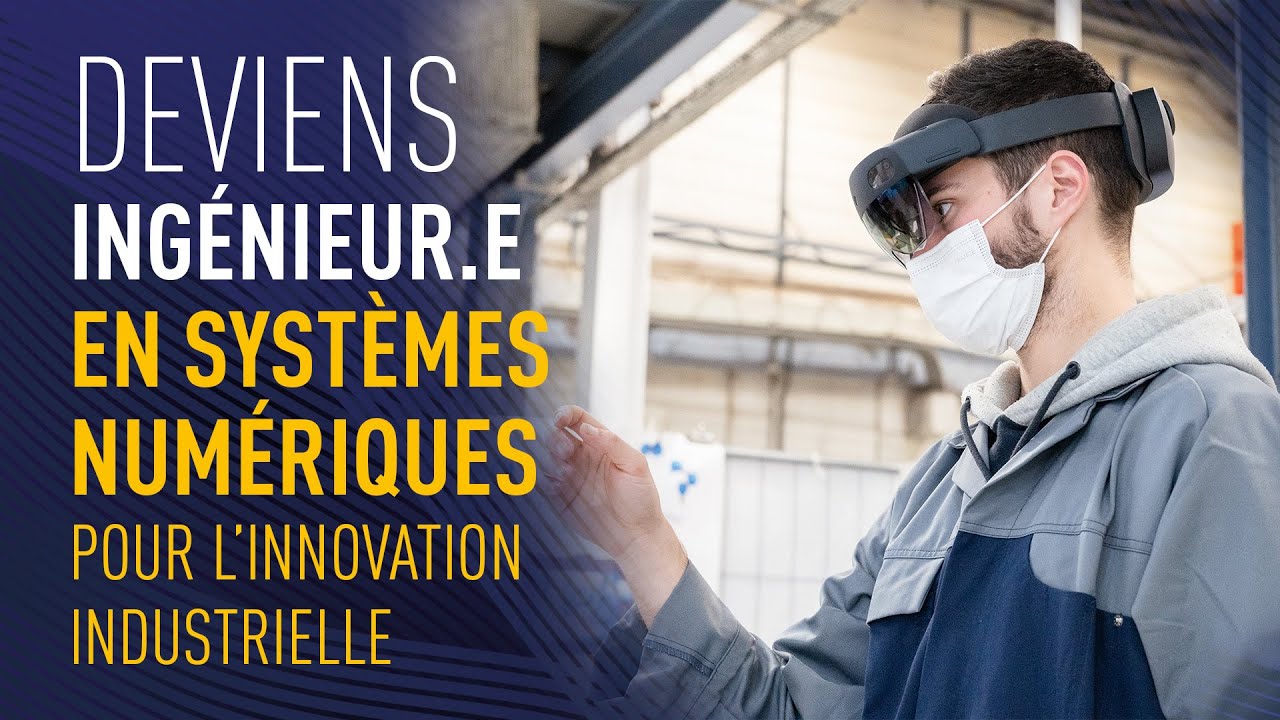 Devenir INGÉNIEUR.E en SYSTÈMES NUMÉRIQUES INDUSTRIELS | Cursus par apprentissage
