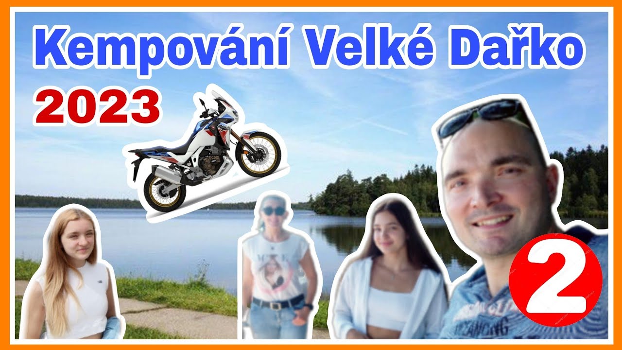 Kempování Velké Dářko 2023 2/2
