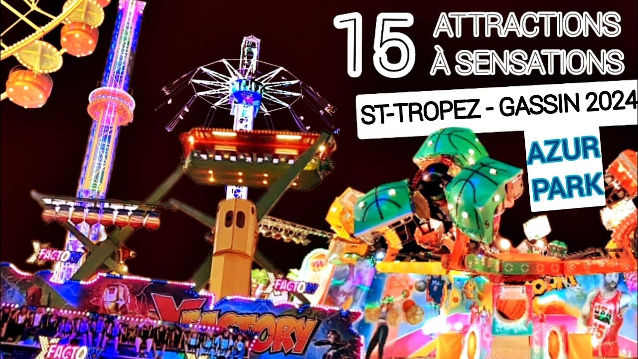 AZUR PARK : Un Grand Luna Park proche de St Tropez