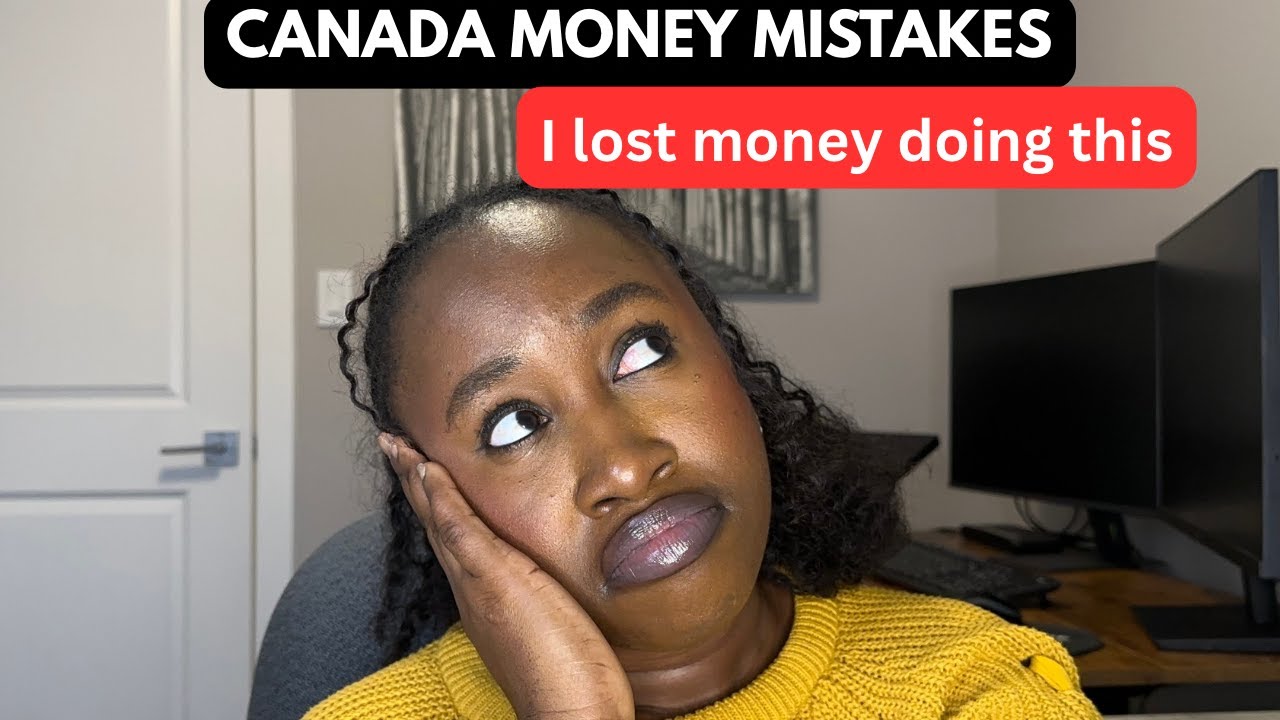 Don’t Lose Money in Canada: 8 Financial Mistakes Newcomers Make