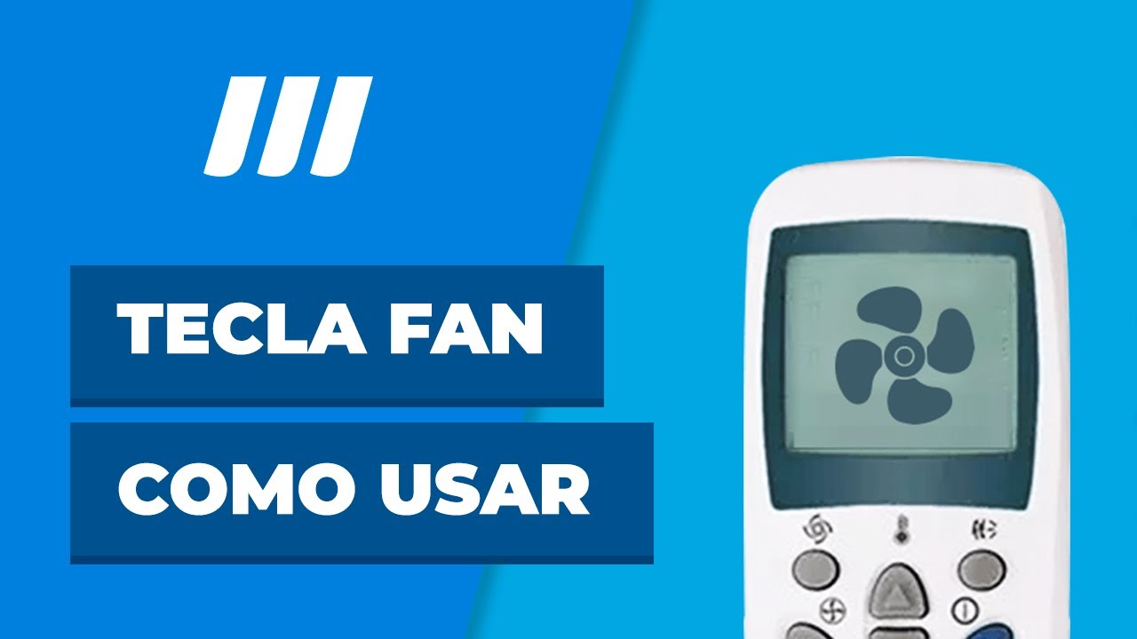 FAN no Ar-Condicionado: O que significa e Como usar