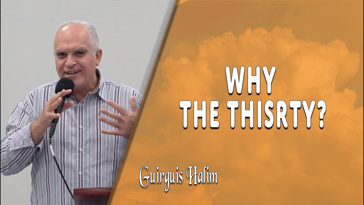 Why The Thirsty?