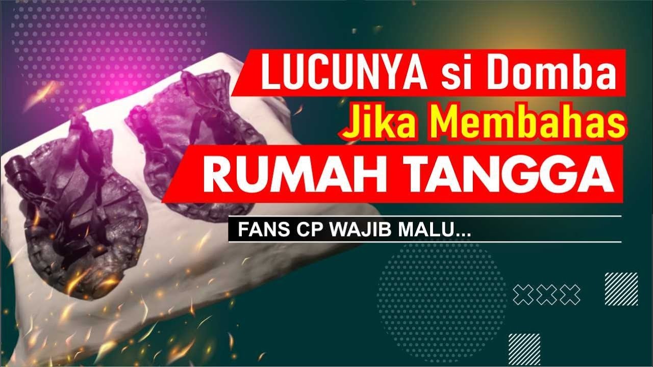 Lucunya si Domba Kalau Membahas Rumah Tangga