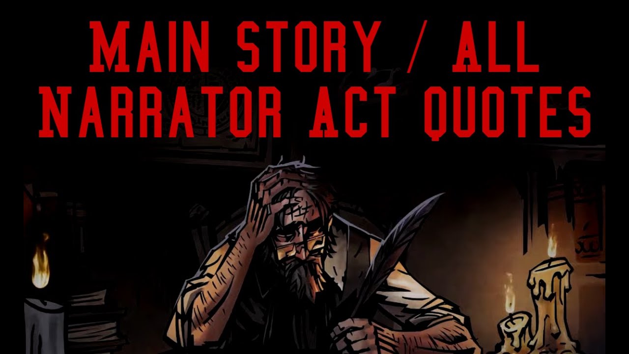Darkest Dungeon 2 - Main Story / All Narrator Act Quotes
