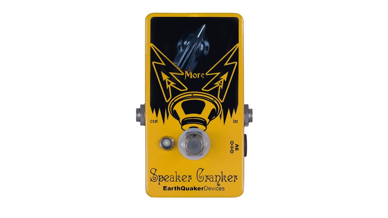 EarthQuaker Devices Speaker Cranker Overdrive