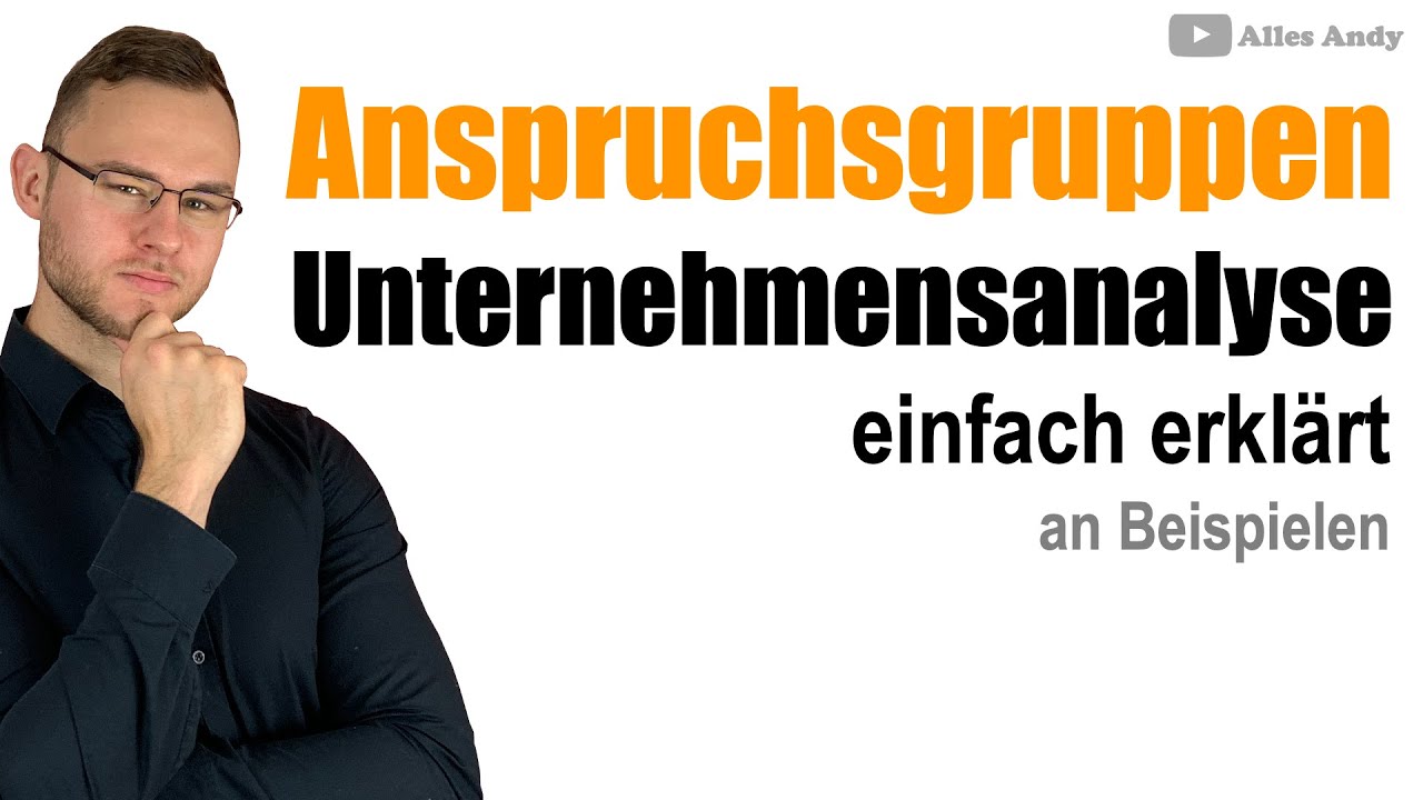 Anspruchsgruppen einer Unternehmensanalyse einfach erklärt