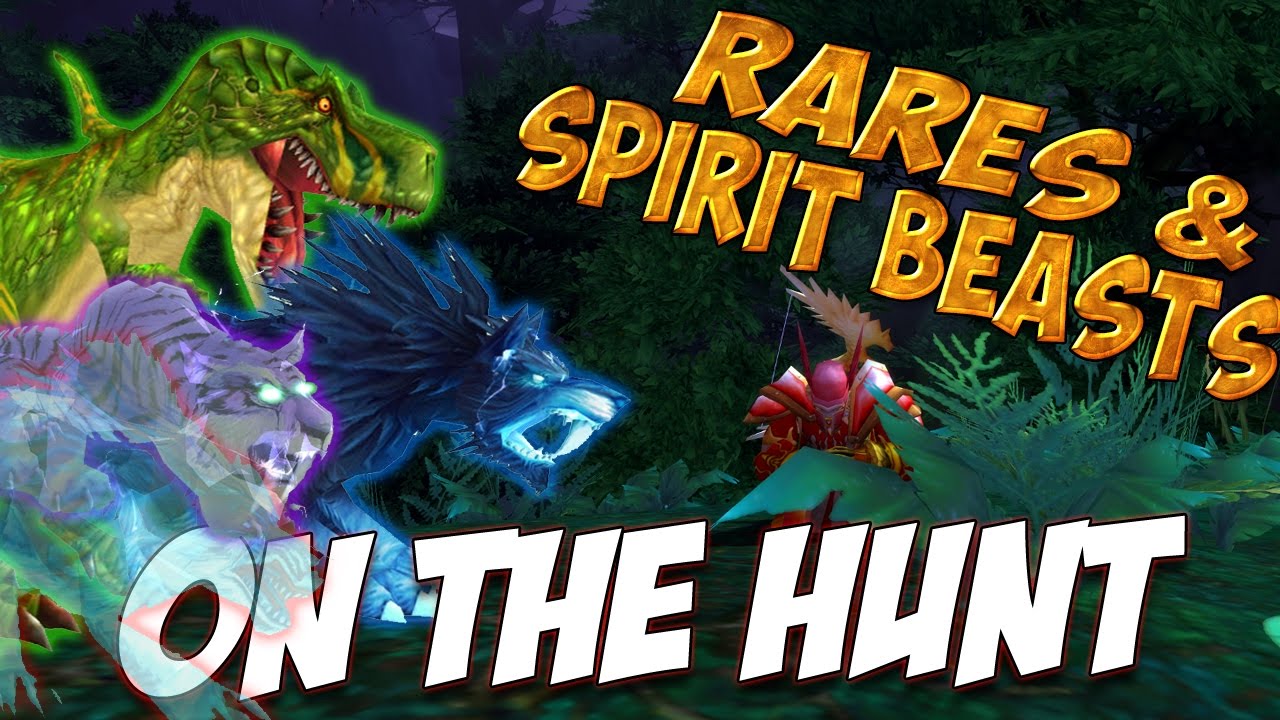 RARES AND SPIRIT BEASTS!! On The Hunt WoW Legion Patch 7.1