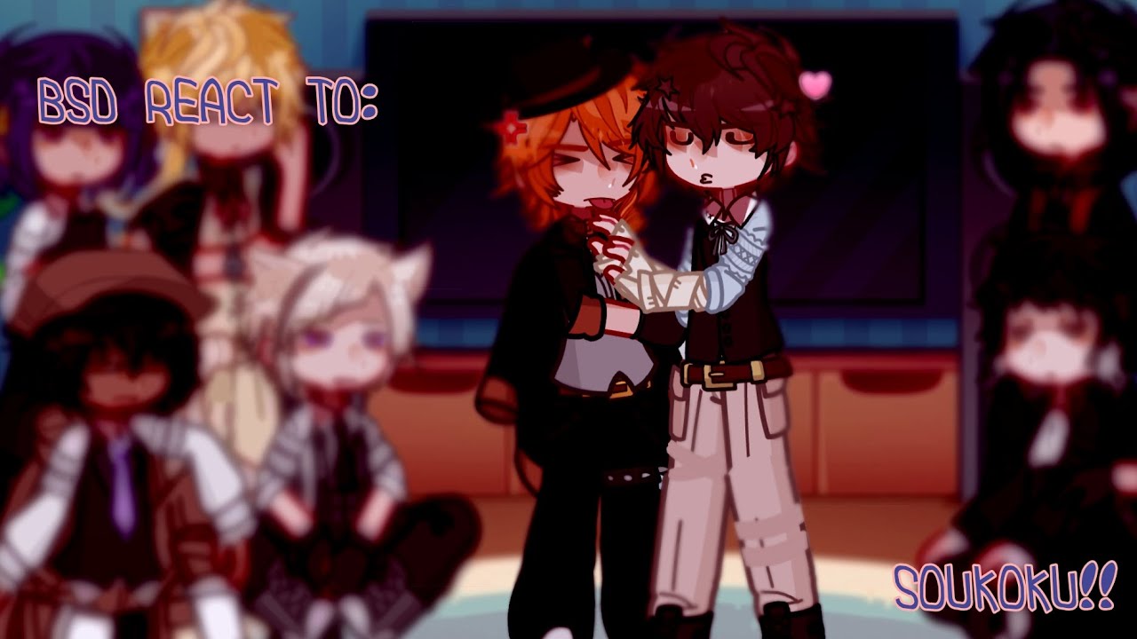 BSD REACT TO SKK/SOUKOKU • X2 SPEED • danmeatgrinder