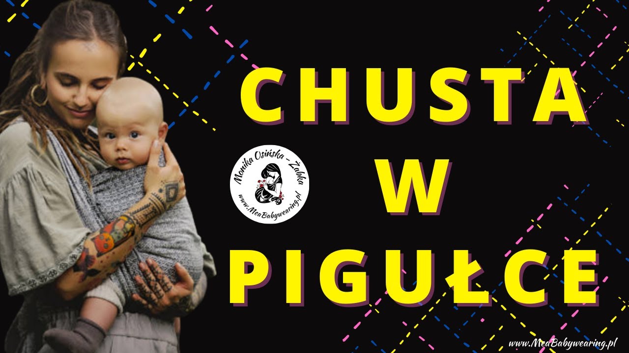 Chusta do noszenia dziecka - wszystko, co musisz wiedzieć