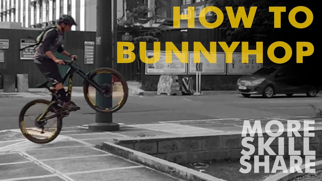 More Skill Share - How to bunnyhop