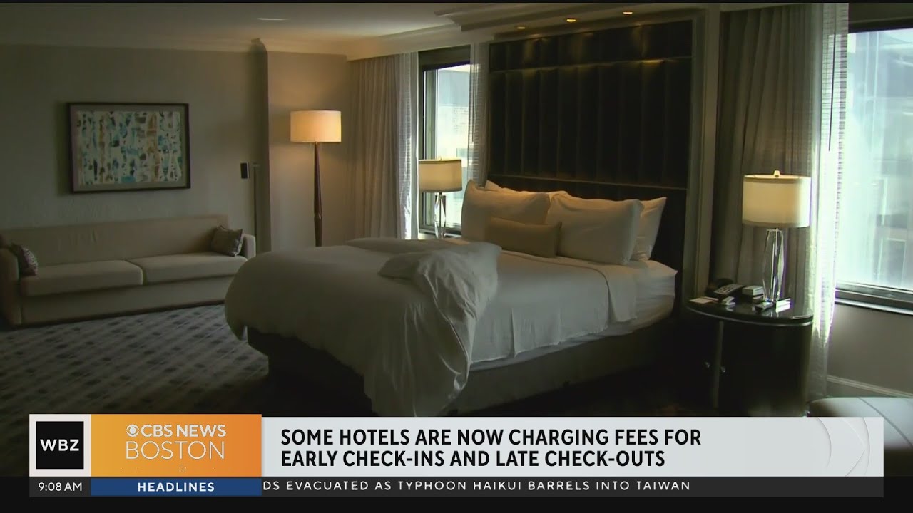 More hotels charging fees for early check-in, late check-out