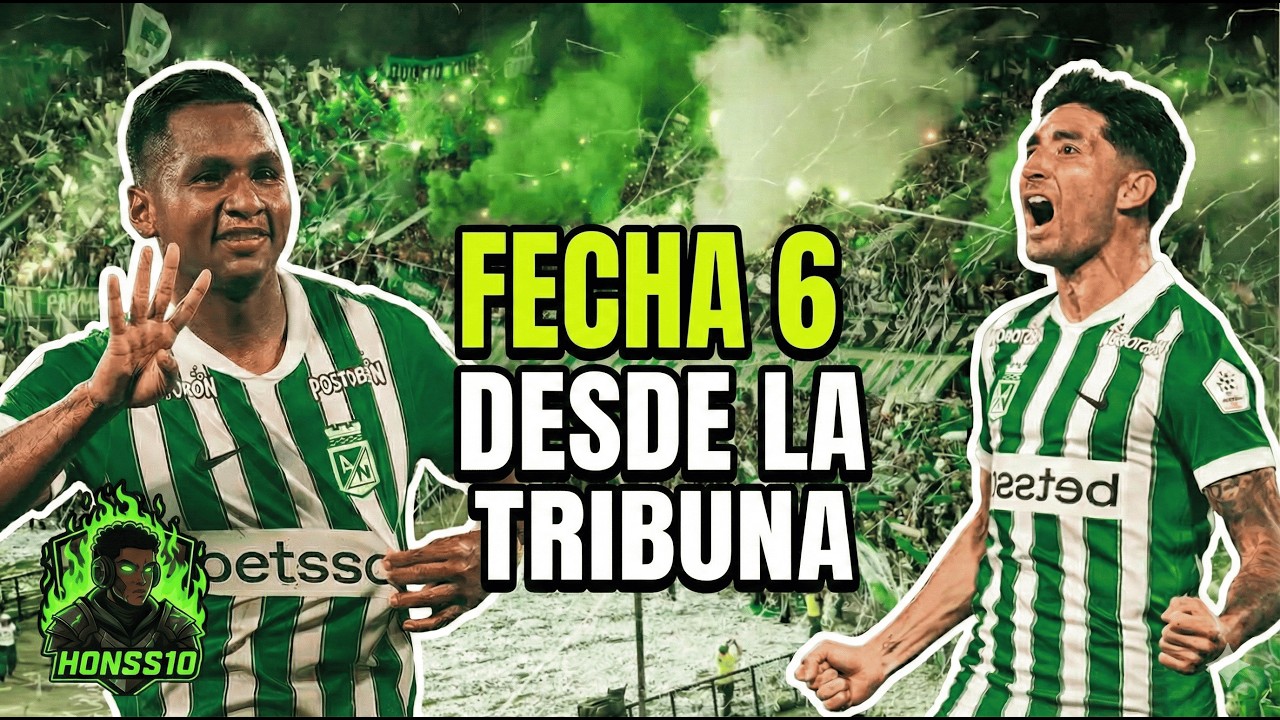 DESDE LA TRIBUNA | Atlético Nacional 4 - Fortaleza 1 | Liga Betblay - I 2026