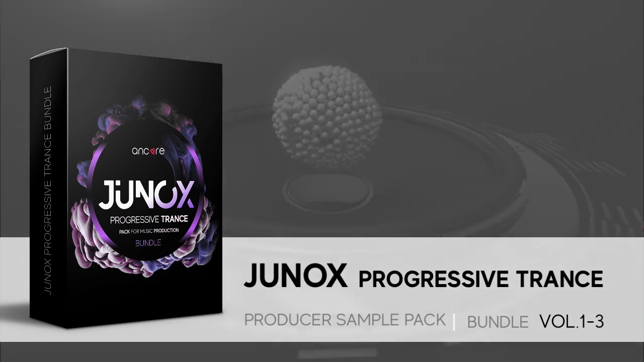 JUNOX Progressive Trance Bundle Vol.1-3 | Samples, Presets, Midis, Construction Kits