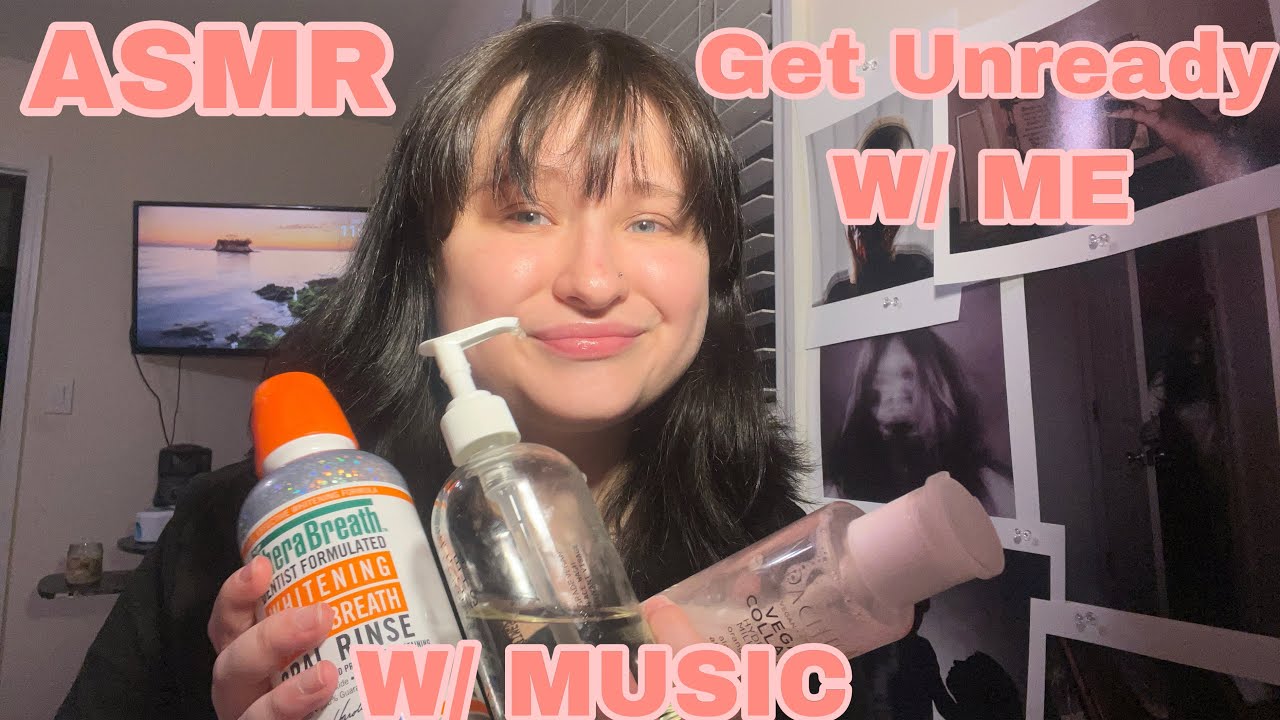 ASMR GET UN-READY WITH ME  W/ MUSIC  ( No Talking )