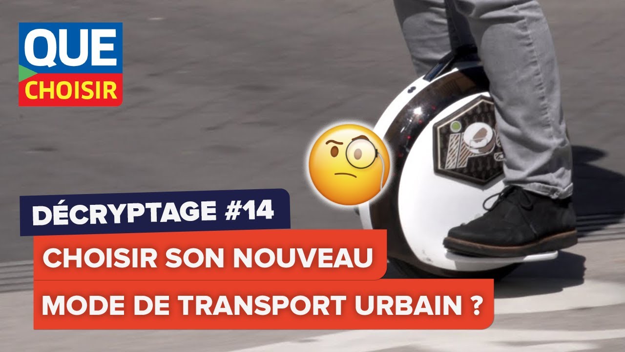 Monoroue, trottinette électrique, gyroskate : les principales différences I UFC Que Choisir