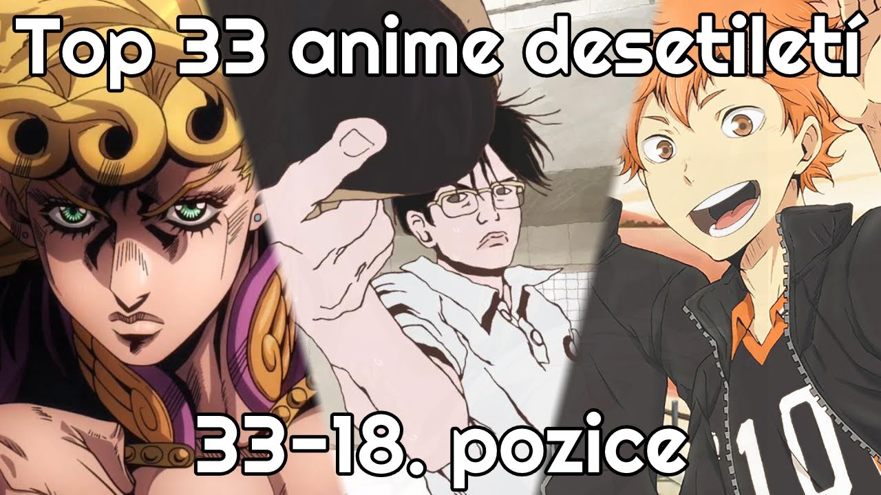 Top 33 nejlep&scaron;&iacute;ch anime s&eacute;ri&iacute; posledn&iacute;ho desetilet&iacute; (1. č&aacute;st)