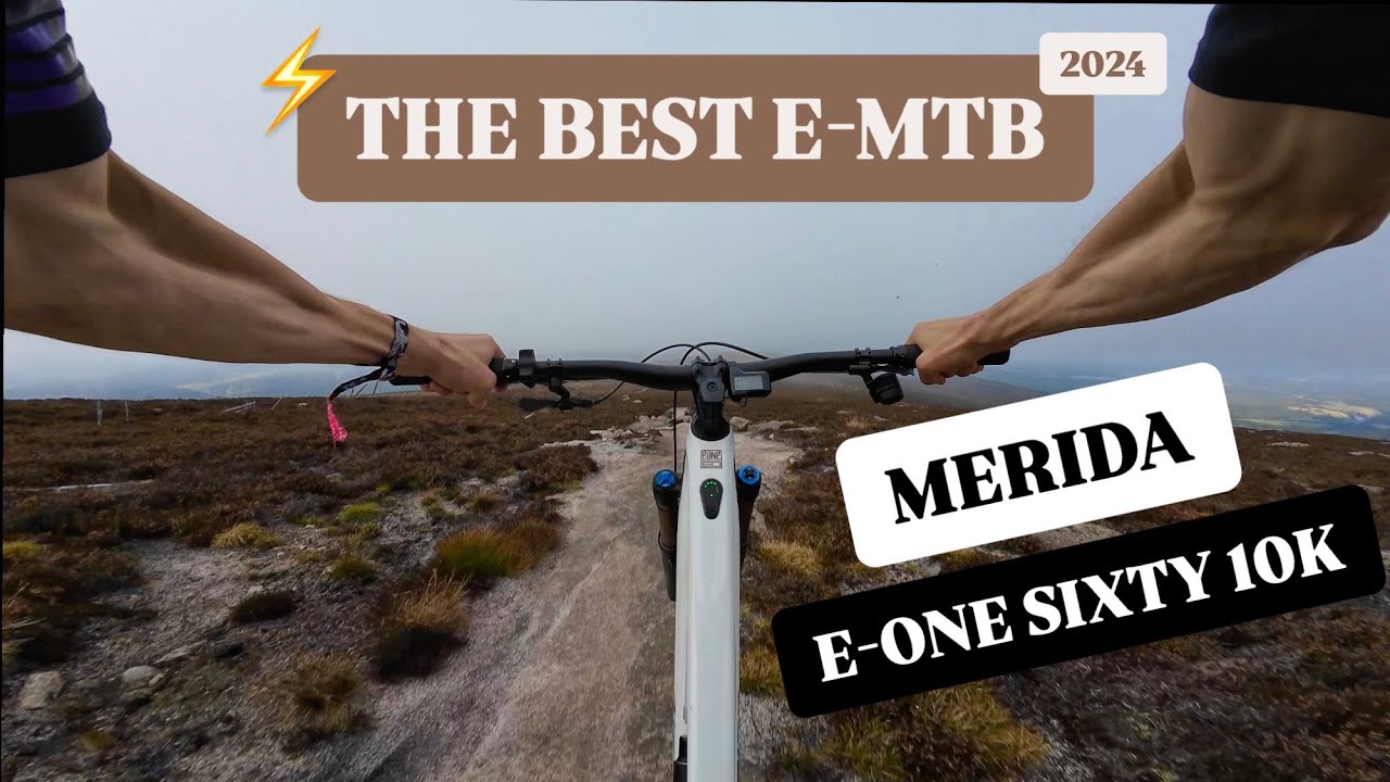 THE BEST E-MTB 2024 ⚡️ | MERIDA E-ONE SIXTY 10K