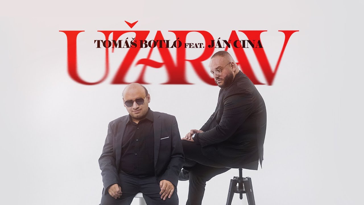 Tomáš Botló x Ján Cina – Užarav | Official Video