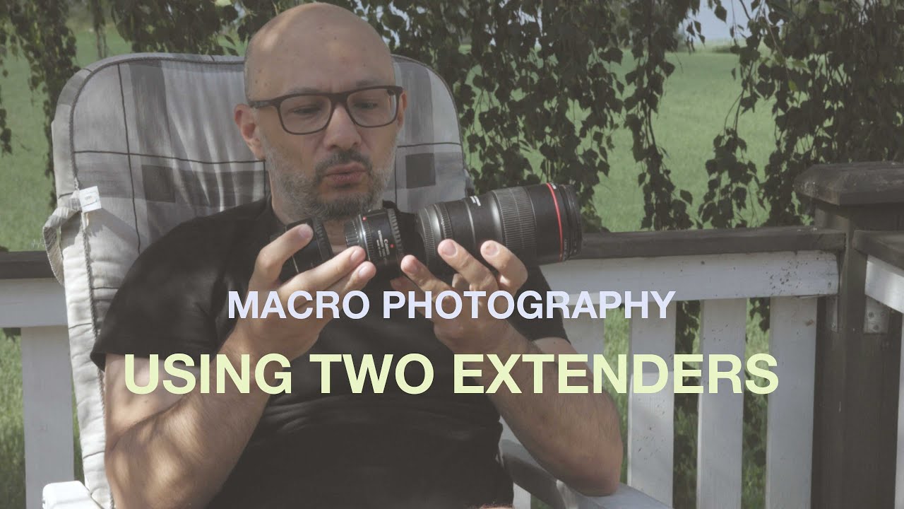 Macro photography using two extension tubes and the Canon 100mm macro lens