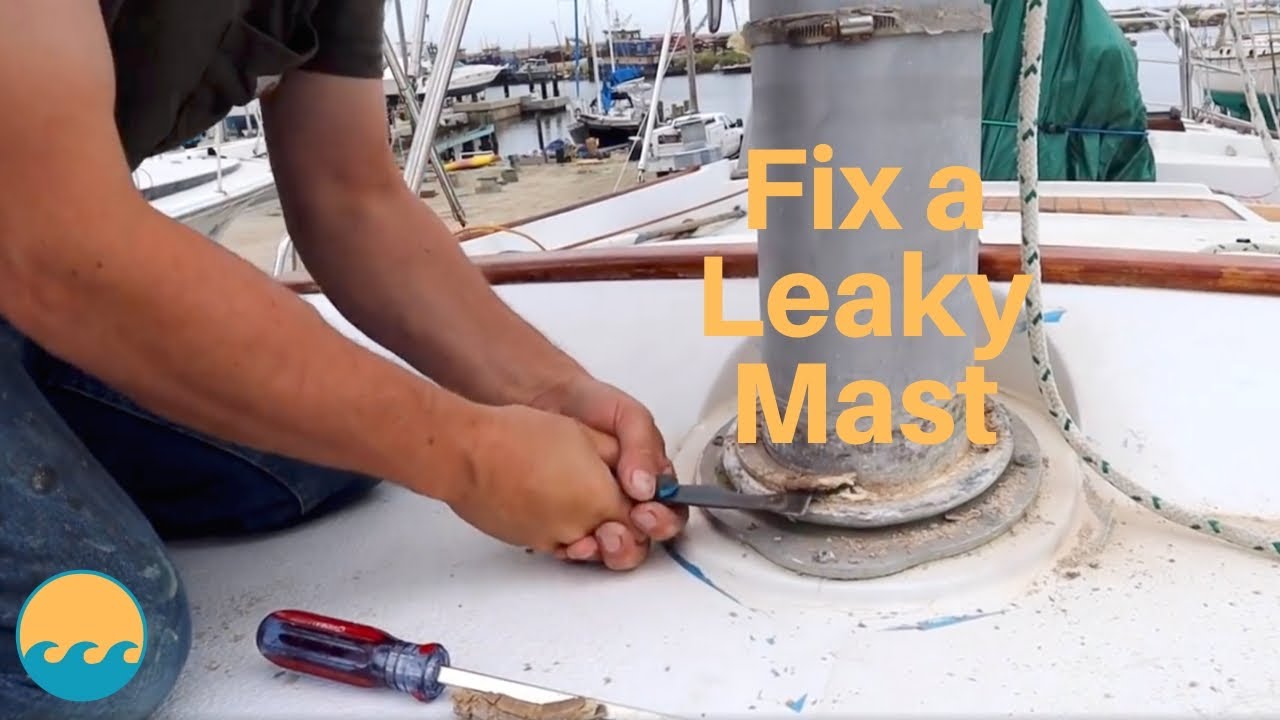 Fixing a LEAKY MAST | ep. 39